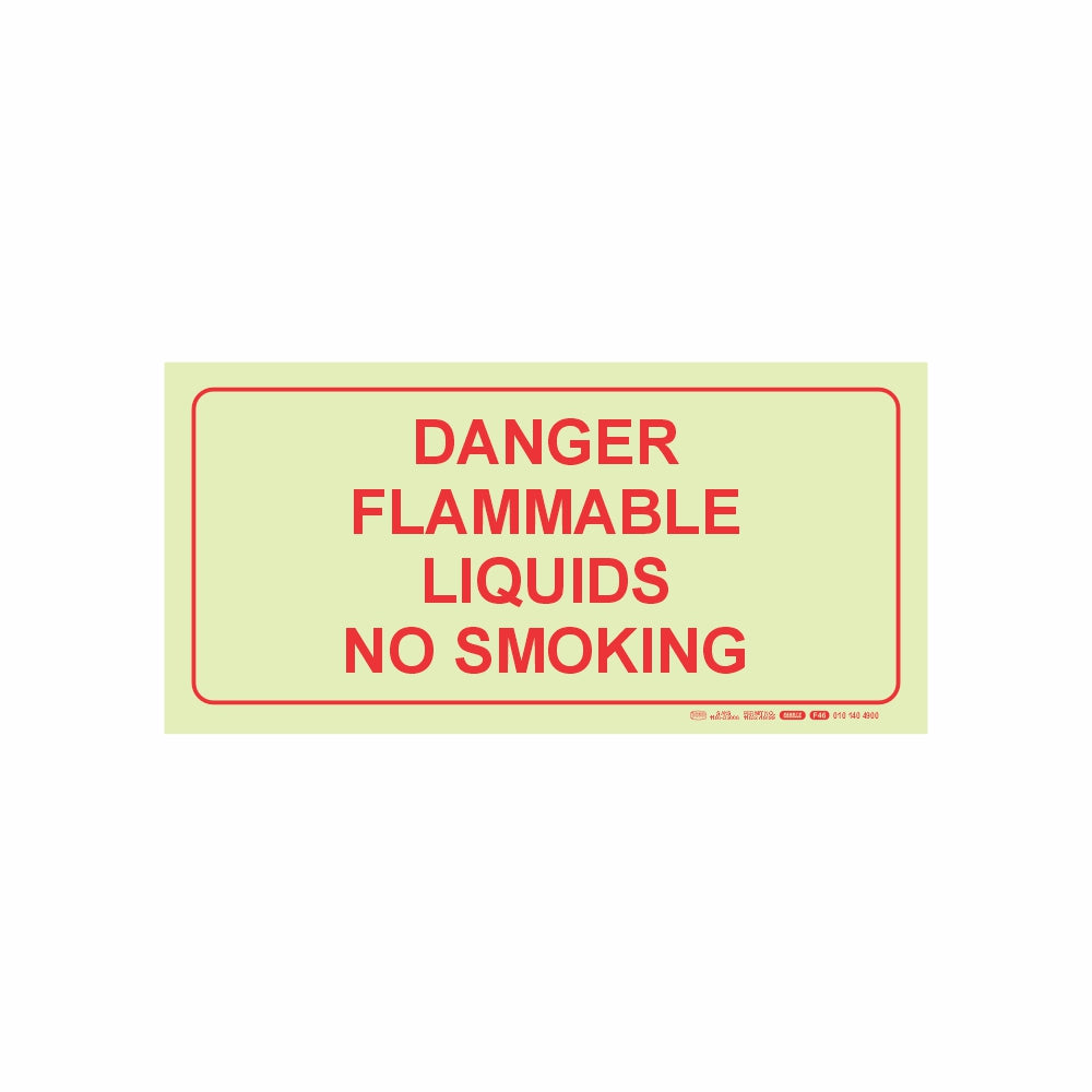 PHOTOLUMINESCENT 190MM SAFETY SIGN - F46-DANGER FLAMMABLE LIQUIDS NO SMOKING